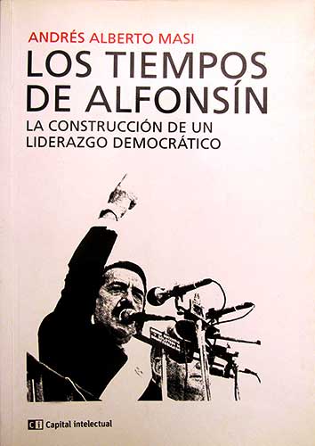 Los tiempos de Alfonsín