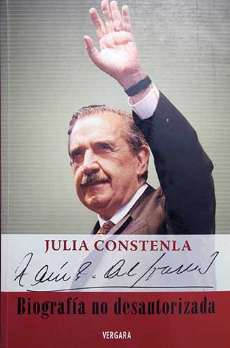 Raúl Alfonsín, biografía no autorizada