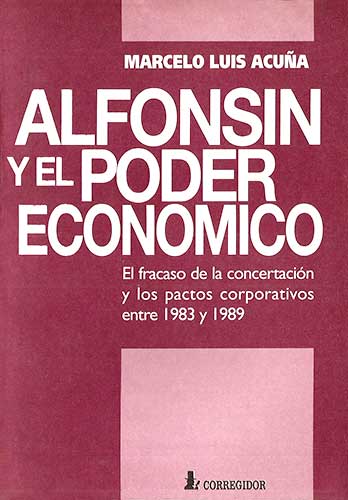 Alfonsín y el poder económico